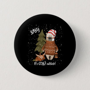 Cute Baby Its Cold Outside Bear And Fox T Shirt 6 Cm Round Badge