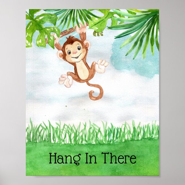 Cute Baby Monkey Hang In There Quote Nursery Poster (Front)