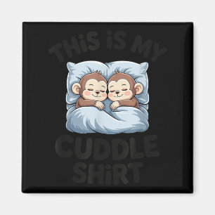 Cute Baby Monkey Lovers This Is My Cuddle Magnet