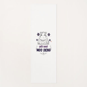 Cute Baby Moo Deng T-Shirt Yoga Mat