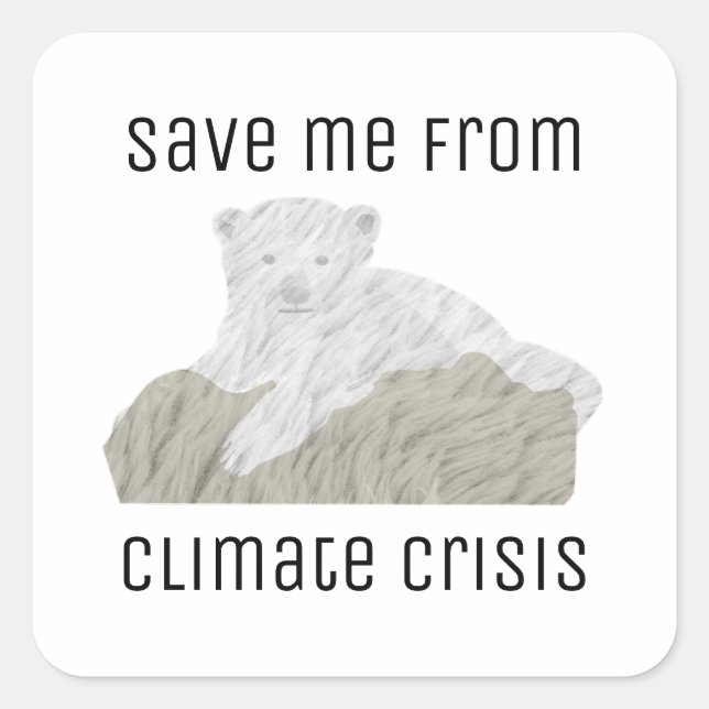 Cute Baby Polar Bear Save Me Square Sticker (Front)
