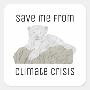 Cute Baby Polar Bear Save Me Square Sticker