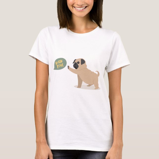 Cute baby pug doing high five T-Shirt (Front)