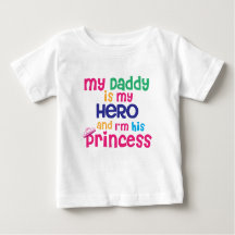 Cute baby quote Hero daddy and princess daughter