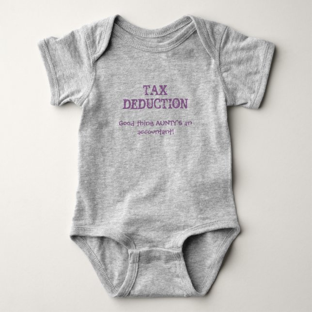 Cute Baby "Tax Deduction"  AUNTY' Accountant Quote Bodysuit (Front)
