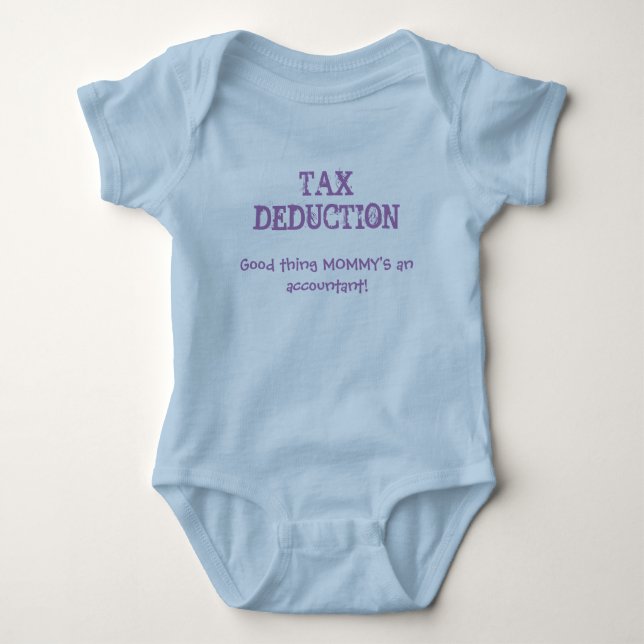 Cute Baby "Tax Deduction" MOMMY Accountant Quote Baby Bodysuit (Front)