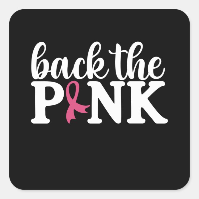 Cute Back The Pink Breast Cancer Awareness Month  Square Sticker (Front)