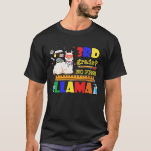 Cute Back To School 3rd Grade No Prob Llama Teache T-Shirt