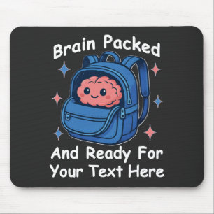 Cute Back-to-School Customisable “Brain Ready" Mouse Pad