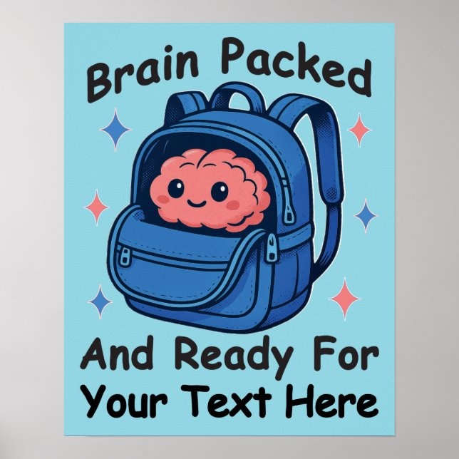 Cute Back-to-School Customisable “Brain Ready" Poster (Front)