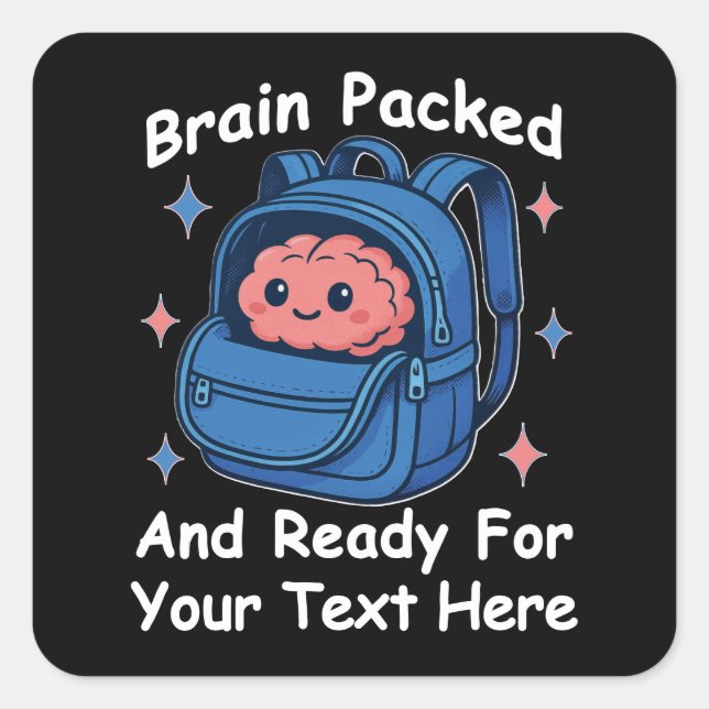Cute Back-to-School Customisable “Brain Ready" Square Sticker (Front)