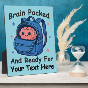 Cute Back-to-School Customizable “Brain Ready" Plaque