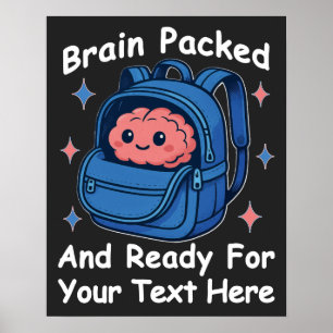 Cute Back-to-School Customizable “Brain Ready" Poster
