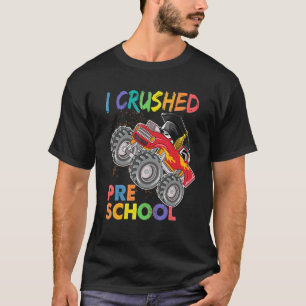 Cute Back To School Monster Truck I Crushed Presc T-Shirt