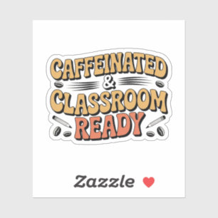 Cute Back To School Teacher Coffee Classroom Ready