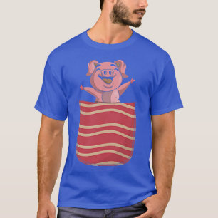 Cute Bacon Lover Funny Pig Pork Pocket Bacon T-Shirt