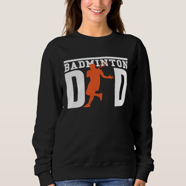 Cute Badminton Player Tees  Badminton Dad (Front)