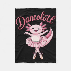 Cute Ballerina Ballet Axolotl Dance Funny Gifts Fo Fleece Blanket