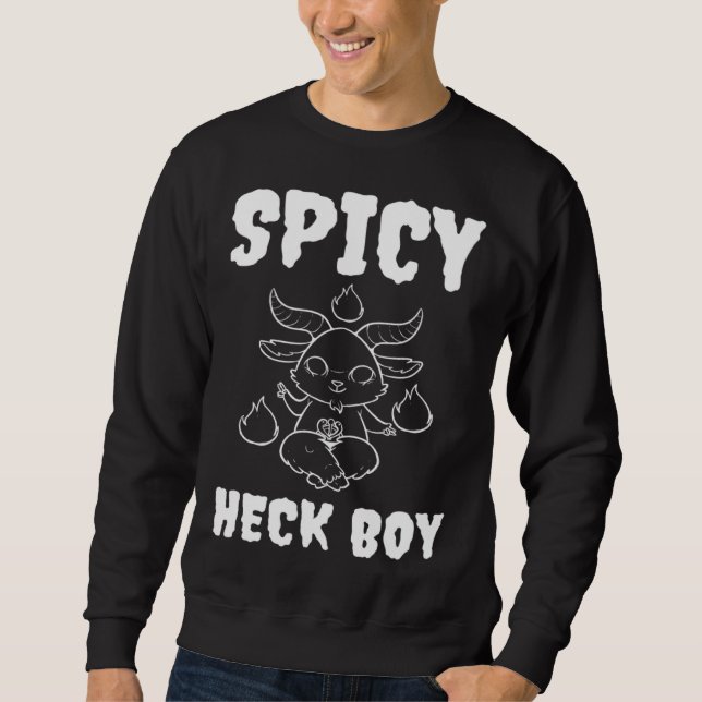 Cute Baphomet Horned Sabbatic Goat Spicy Heck Boy Sweatshirt (Front)
