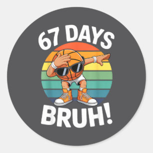 Cute Basketball Dabbing Bruh 67 School Days Teache Classic Round Sticker
