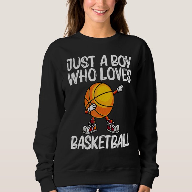 Cute Basketball For Boys Kids Basketball Sport Pla Sweatshirt (Front)