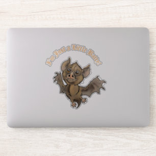 Cute Bat with Fangs I'm just a little Batty