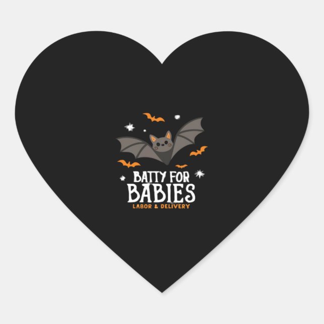 Cute Batty For Babies Labour And Delivery Nurse Ha Heart Sticker (Front)