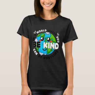Cute Be Kind Earth Anti Bullying Unity Day Wear Or T-Shirt