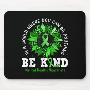 Cute Be Kind Sunflower Mental Health Awareness Mouse Pad