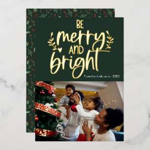 Cute Be Merry and Bright Photo Foil Holiday Card