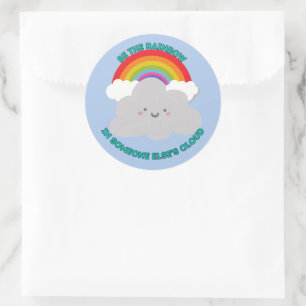 Cute Be the Rainbow in Someone Else’s Cloud Classic Round Sticker