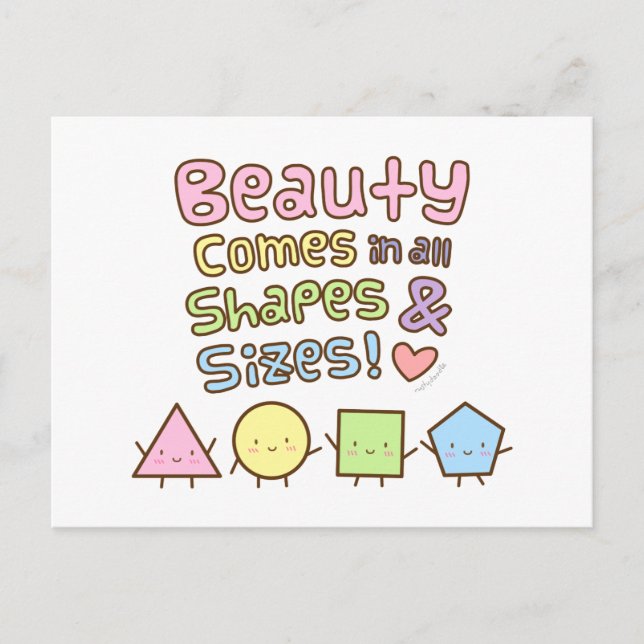 Cute Beauty Come in All Shapes and Sizes Postcard (Front)