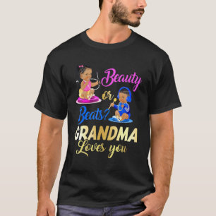 Cute Beauty Or Beat Grandma Loves You  Gender Reve T-Shirt