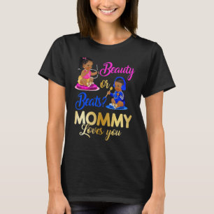 Cute Beauty Or Beat Mummy Loves You  Gender Reveal T-Shirt