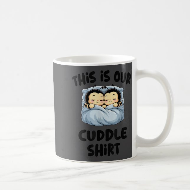 Cute Bee Lovers This Is Our Cuddle  Coffee Mug (Right)