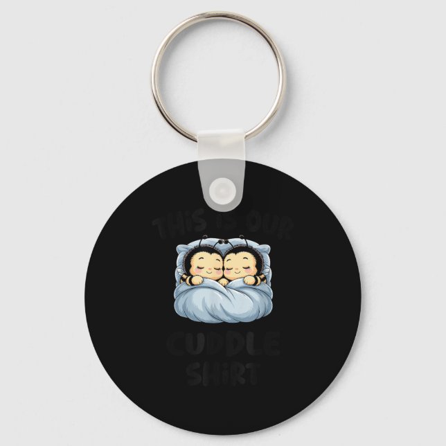 Cute Bee Lovers This Is Our Cuddle  Key Ring (Front)