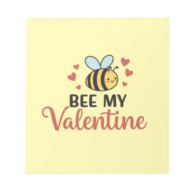 Cute Bee My Valentine Notepad (Front)