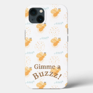 Cute Bees Gimme a Buzz Typography  iPhone 13 Case