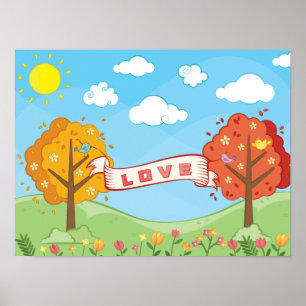 Cute Believe in Love Kindness Trees Flowers Birds Poster