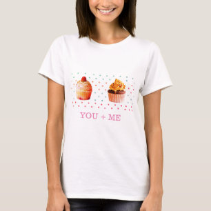 Cute Bella Top T-shirt , You + Me , Cute Cupcakes