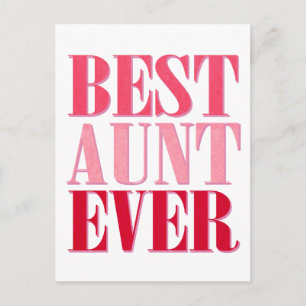 Cute Best Aunt Ever Pink Text Postcard