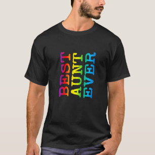Cute Best Aunt Ever Rainbow Colour Aunty Sister Au T-Shirt