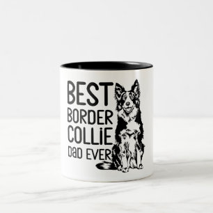 Cute Best Border Collie Dad Ever For Dog Lovers Two-Tone Coffee Mug