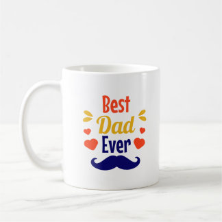 Cute Best Dad Ever Typography Coffee Mug
