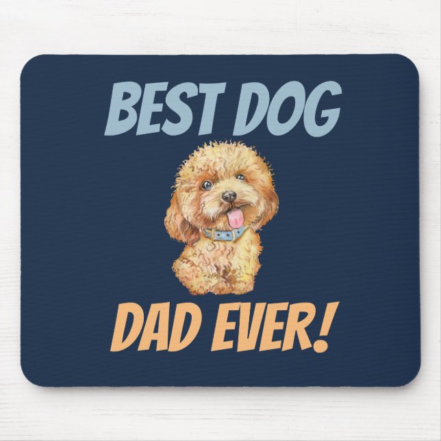 Cute Best Dog Dad Ever Mouse Pad (Front)
