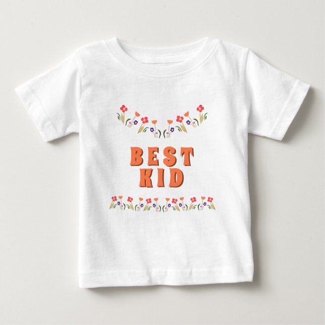Cute Best Kid Flowers Floral  Baby T-Shirt (Front)