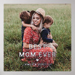 Cute BEST MOM EVER Heart Mother's Day Photo Foil Prints<br><div class="desc">Cute Best Mum Ever Heart Mother's Day Photo Foil Prints Posters Signs Banners features your favourite photo with the text "best mum ever" in modern silver or gold foil script with a heart and your names below. Personalise by editing the text in the text box provided and adding your own...</div>