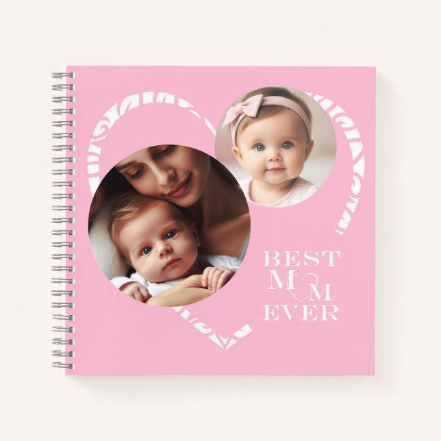 Cute "Best Mum Ever" Heart 3-Photo, Pink & White Notebook (Front)