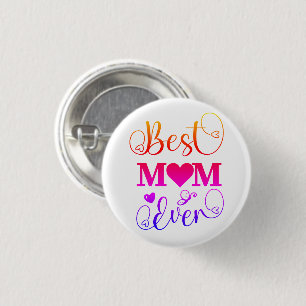 Cute Best Mum Ever Typography Script  3 Cm Round Badge