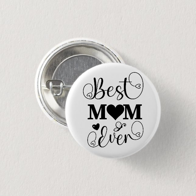 Cute Best Mum Ever Typography Script  3 Cm Round Badge (Front & Back)
